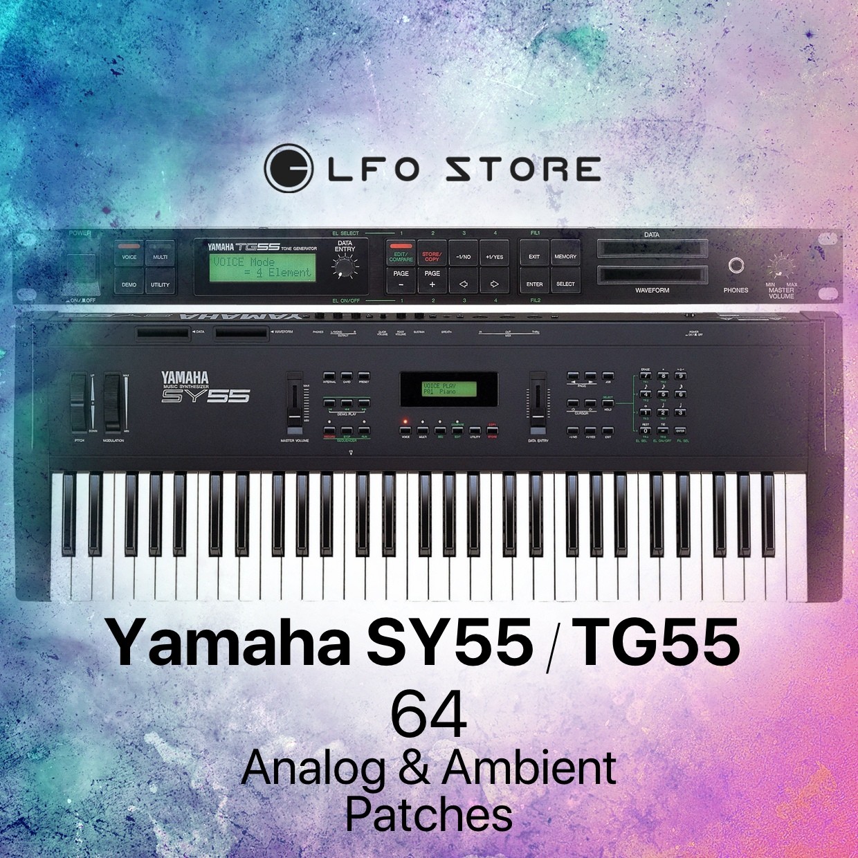 Yamaha SY55/TG55 Custom Ambient & Analog Sounds by LFO Store